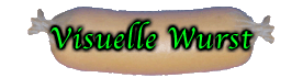 Visuelle Wurst